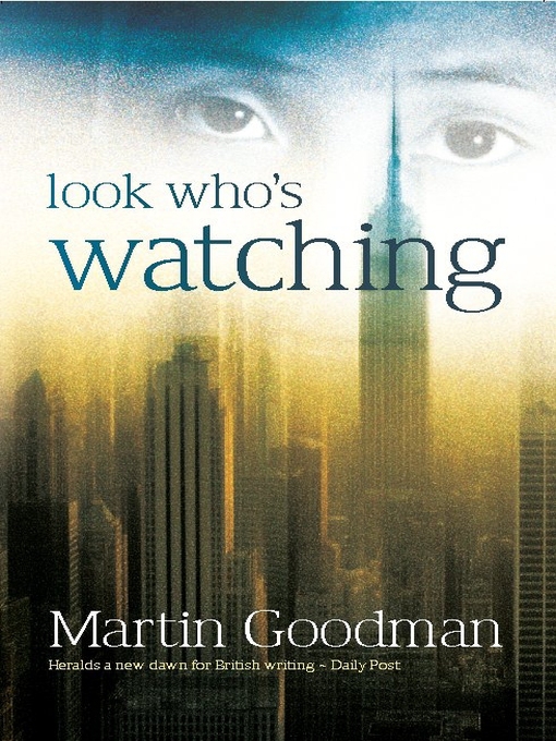 Title details for Look Who's Watching by Martin Goodman - Available